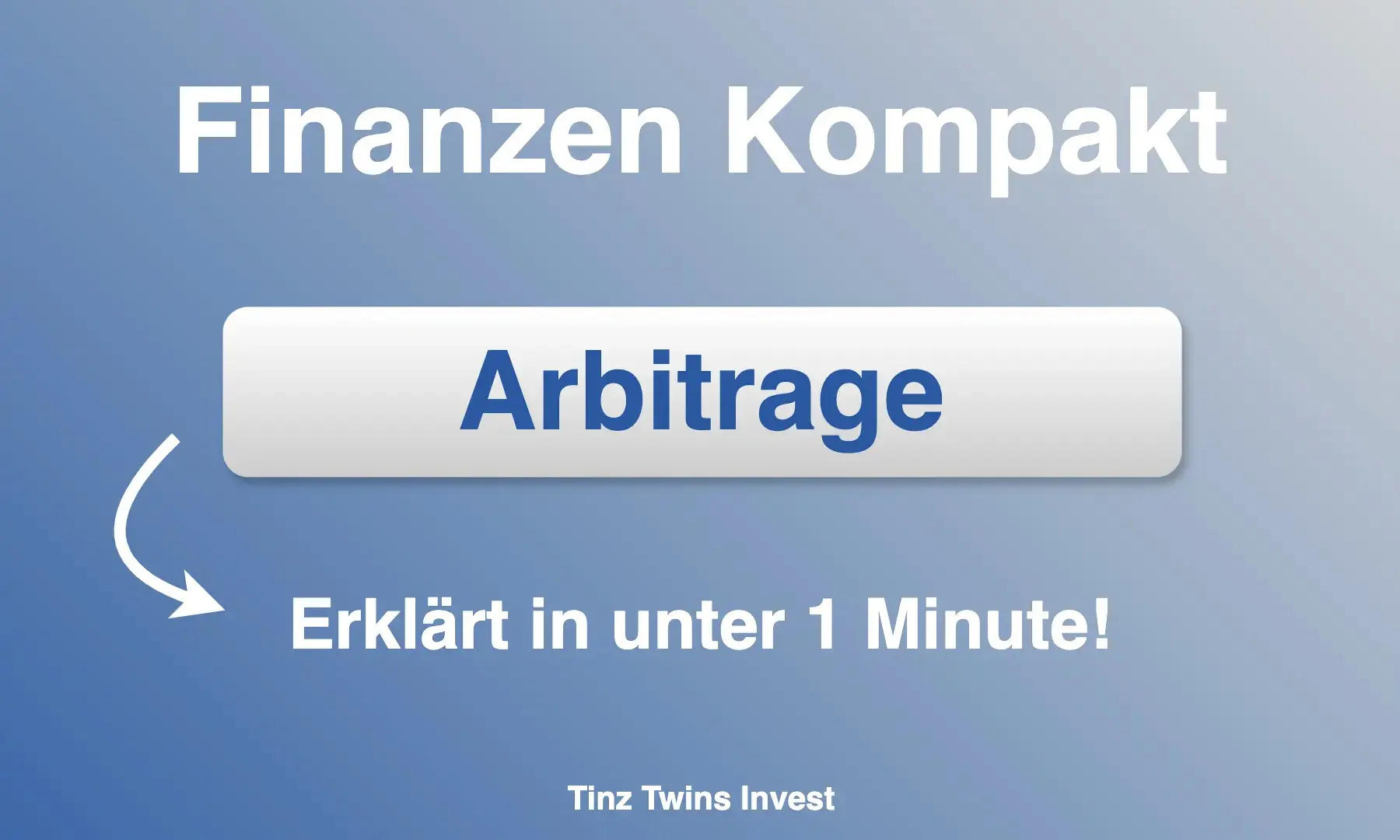 Was ist Arbitrage?